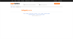 Desktop Screenshot of infogold.superkariera.cz